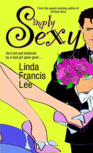 Simply Sexy: A Novel
