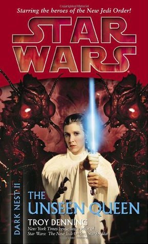 The Unseen Queen: Star Wars Legends (Dark Nest, Book II) (Star Wars: The Dark Nest Trilogy - Legends, Band 2)