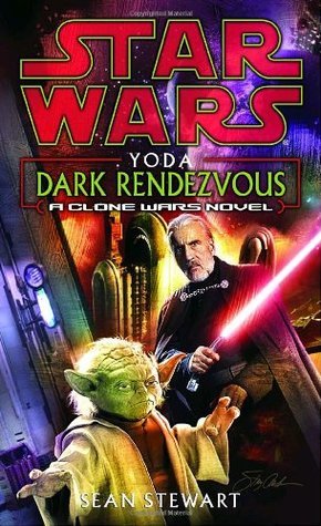 Yoda: Dark Rendezvous: Star Wars Legends: A Clone Wars Novel