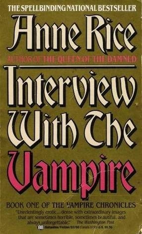 Interview With the Vampire (The Vampire Chronicles, Band 1)