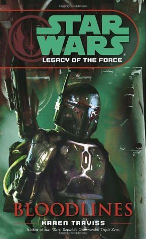 Bloodlines: Star Wars Legends (Legacy of the Force) (Star Wars: Legacy of the Force - Legends, Band 2)