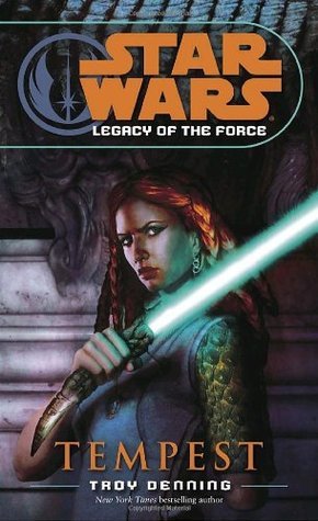 Tempest: Star Wars Legends (Legacy of the Force) (Star Wars: Legacy of the Force - Legends, Band 3)
