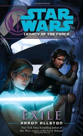 Exile: Star Wars Legends (Legacy of the Force) (Star Wars: Legacy of the Force - Legends, Band 4)
