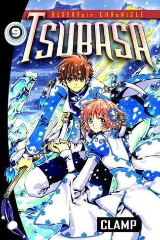 Tsubasa 9: RESERVoir CHRoNiCLE: Reservoir Chronicle, Volume 9 (Tsubasa Reservoir Chronicle, Band 9)