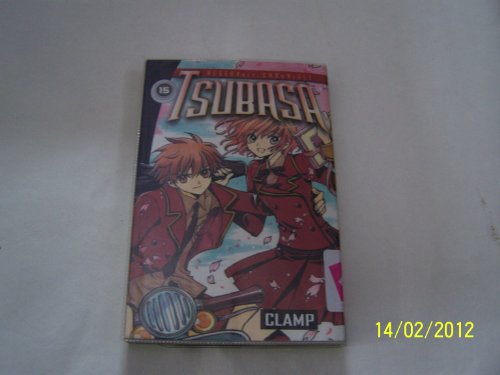 Tsubasa 15: RESERVoir CHRoNiCLE (Tsubasa Reservoir Chronicle, 15, Band 15)