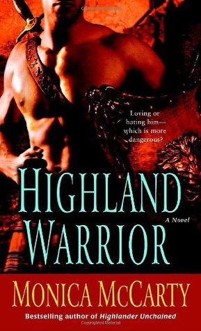 Highland Warrior: A Novel (Campbell Trilogy, Band 1)