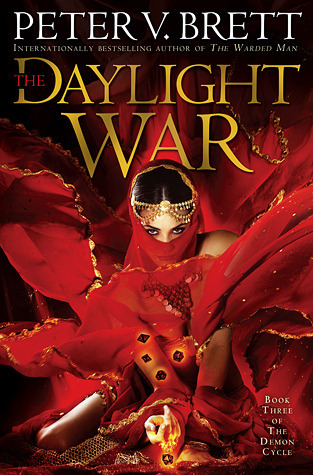 The Daylight War: Book Three of The Demon Cycle