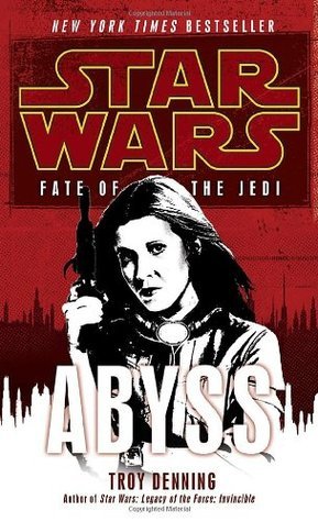 Abyss: Star Wars Legends (Fate of the Jedi) (Star Wars: Fate of the Jedi - Legends, Band 3)
