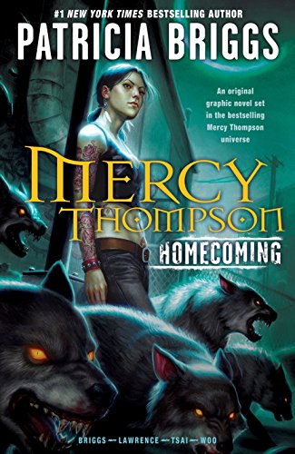 Mercy Thompson: Homecoming (Mercy Thompson Novels)