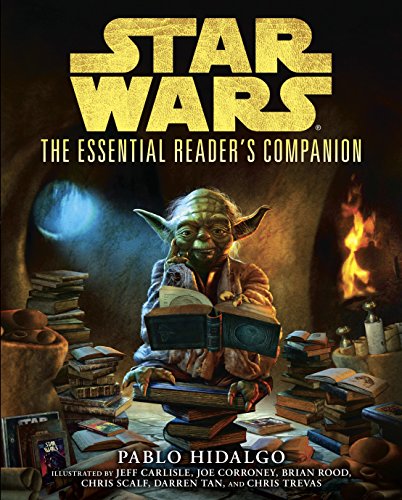 The Essential Reader's Companion: Star Wars (Star Wars: Essential Guides)