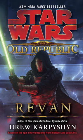 Revan: Star Wars Legends (The Old Republic) (Star Wars: The Old Republic - Legends, Band 1)