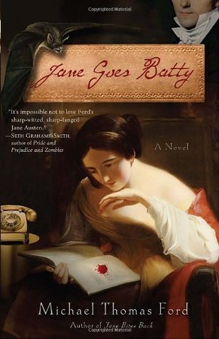 Jane Goes Batty: A Novel (Jane Fairfax, Band 2)