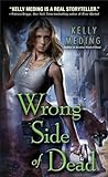 Wrong Side of Dead (Dreg City, Band 4)