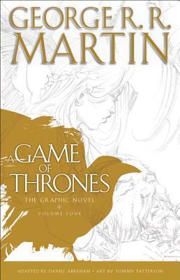 A Game of Thrones: The Graphic Novel: Volume Four