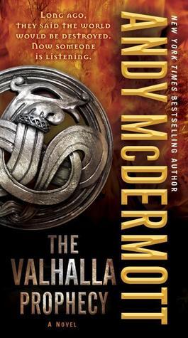 The Valhalla Prophecy: A Novel (Nina Wilde and Eddie Chase, Band 9)