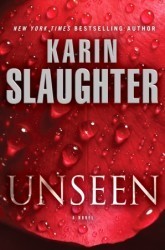 Unseen: A Novel (Will Trent)