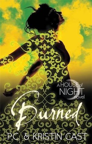 Burned: Number 7 in series (House of Night)