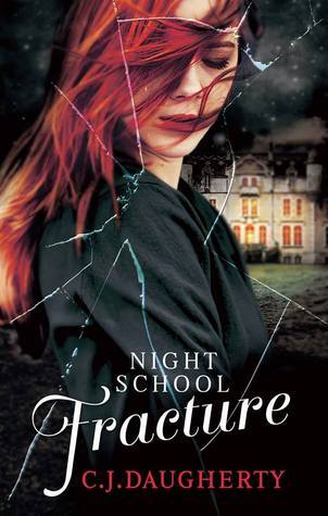 Night School: Fracture: Number 3 in series