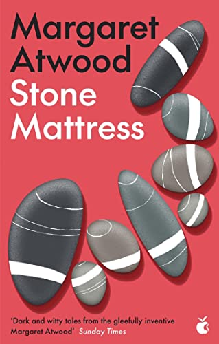 Stone Mattress: Nine Wicked Tales