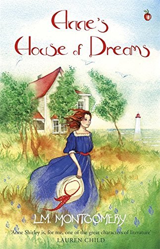 Anne's House of Dreams (Anne of Green Gables, Band 679)