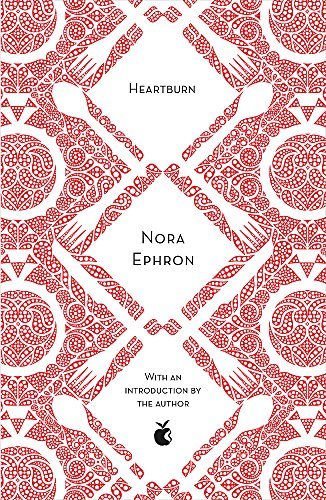 Heartburn: VMC 40th Anniversary Edition (Virago Modern Classics)