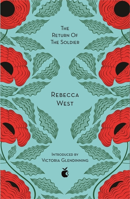 The Return Of The Soldier: Rebecca West (Virago Modern Classics)