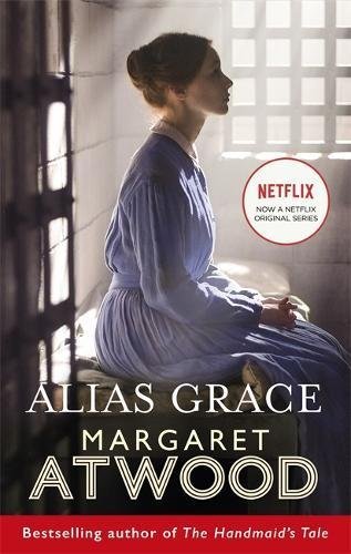 Alias Grace: Margaret Atwood