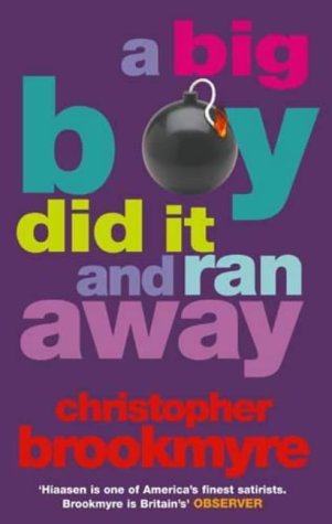 A Big Boy Did It And Ran Away
