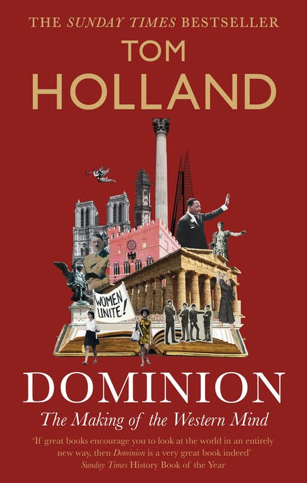 Dominion: The Making of the Western Mind (Dilly's Story)