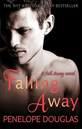 Falling Away: A powerfully emotional and addictive second chance romance (Fall Away, Band 3)