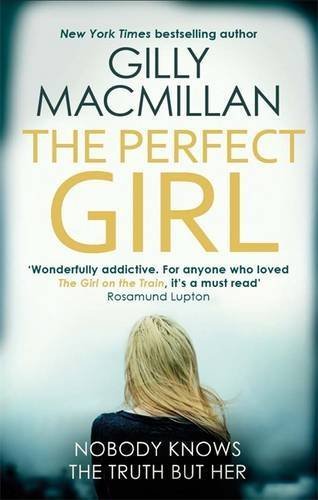The Perfect Girl: The gripping thriller from the Richard & Judy bestselling author of THE NANNY