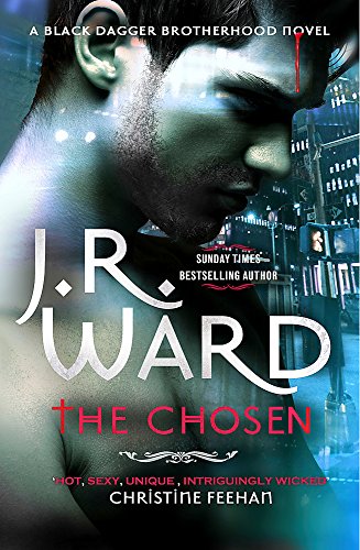 The Chosen: Black Dagger Brotherhood 15 (Black Dagger Brotherhood Series)