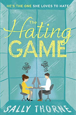 The Hating Game: the TikTok sensation! The perfect enemies to lovers romcom