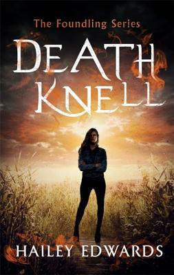 Death Knell (The Foundling Series, Band 3)