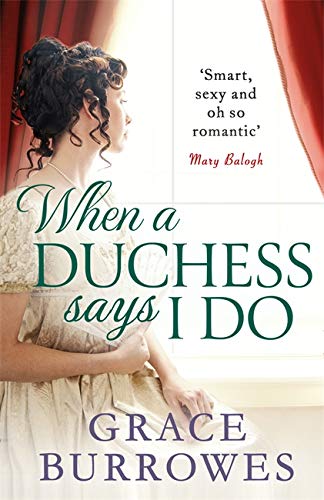 When a Duchess Says I Do (Rogues to Riches, Band 2)