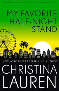 My Favourite Half-Night Stand: a hilarious friends to lovers romcom from the bestselling author of The Unhoneymooners