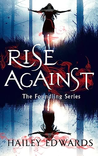 Rise Against: A Foundling novel (The Foundling Series)