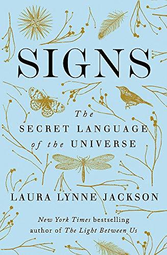 Signs: The secret language of the universe