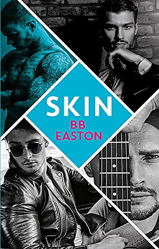 Skin: by the bestselling author of Sex/Life: 44 chapters about 4 men