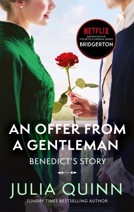 Bridgerton: An Offer From A Gentleman (Bridgertons Book 3): Inspiration for Bridgerton series four (Bridgerton Family)