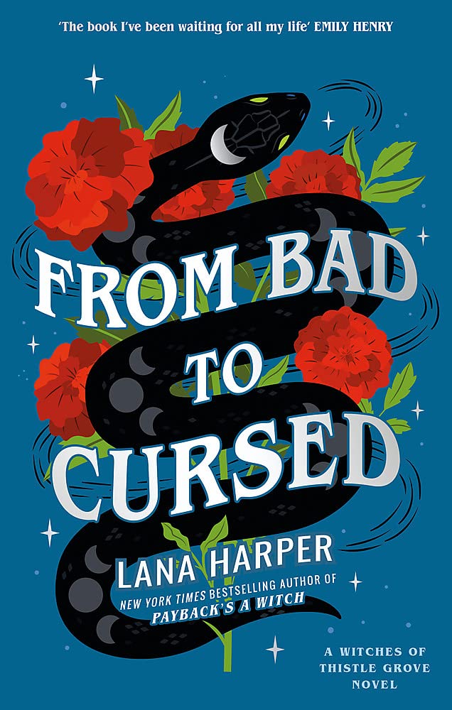 From Bad to Cursed: an utterly spellbinding romcom (The Witches of Thistle Grove)