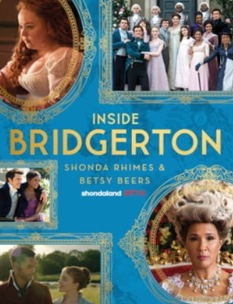 Inside Bridgerton: The Official Ride from Script to Screen