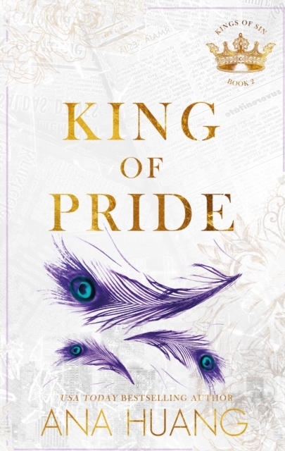 King of Pride: from the bestselling author of the Twisted series (Kings of Sin)