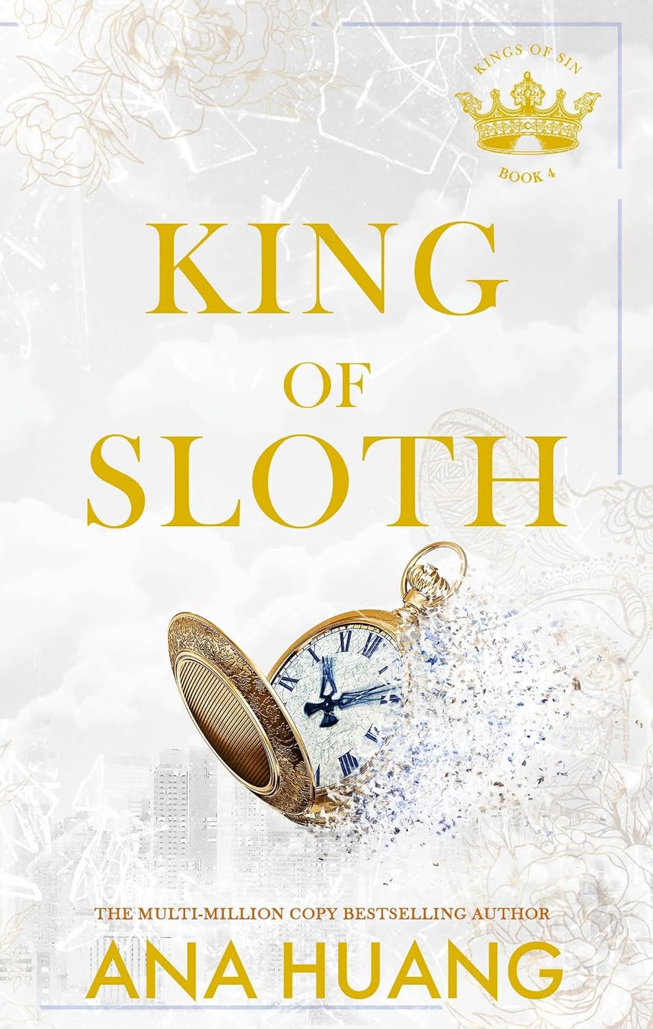 King of Sloth: addictive billionaire romance from the bestselling author of the Twisted series (Kings of Sin)