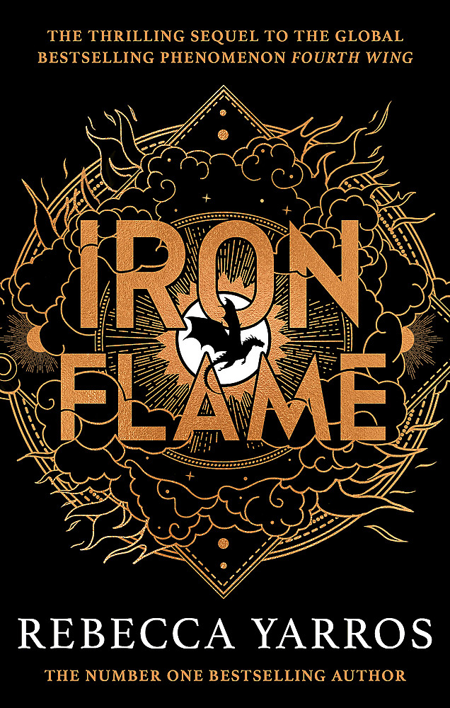 Iron Flame: DISCOVER THE GLOBAL PHENOMENON THAT EVERYONE CAN'T STOP TALKING ABOUT! (The Empyrean)