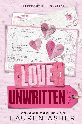 Love Unwritten: the Sunday Times bestseller from the author of the Dreamland Billionaires series (Lakefront Billionaires)