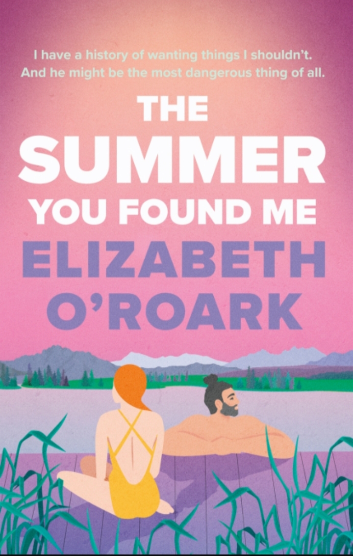 The Summer You Found Me: A deeply emotional romance that you won't be able to put down!