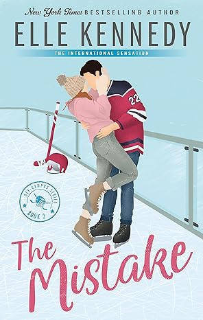 The Mistake: The addictive sports romance from TikTok sensation and bestselling author, Elle Kennedy! (Off-Campus)