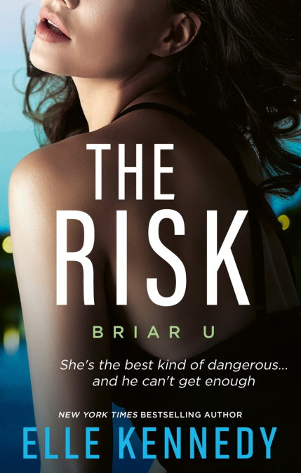 The Risk: the must-read, sports romance and TikTok sensation! (Briar U)