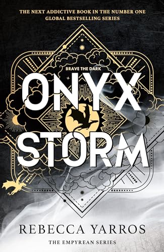 Onyx Storm: DISCOVER THE FOLLOW-UP TO THE GLOBAL PHENOMENONS, FOURTH WING AND IRON FLAME! (The Empyrean)